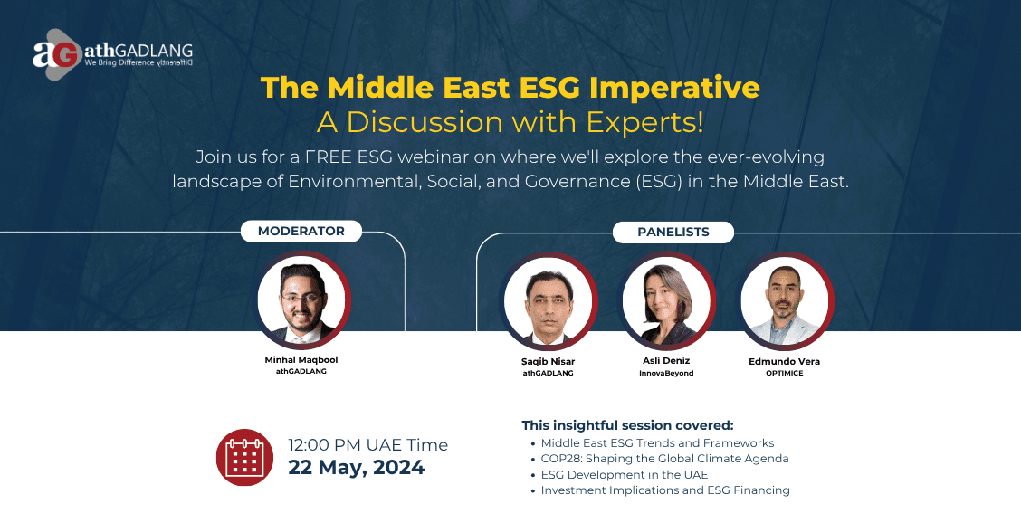 The Middle East ESG Imperative : A Discussion with Experts! | UAE | athGADLANG